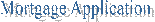 Mortgage Application